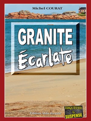 cover image of Granite Écarlate